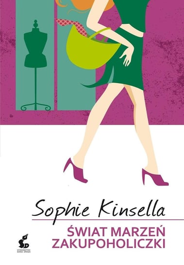 Świat marzeń zakupoholiczki Kinsella Sophie