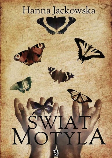 Świat motyla Jackowska Hanna