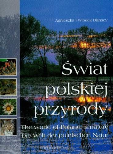 Świat polskiej przyrody Bilińska Agnieszka, Biliński Włodzimierz