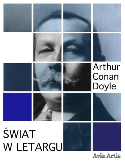Świat w letargu Doyle Arthur Conan