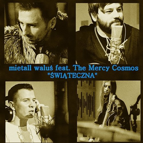 Świąteczna Mietall Waluś feat. The Mercy Cosmos