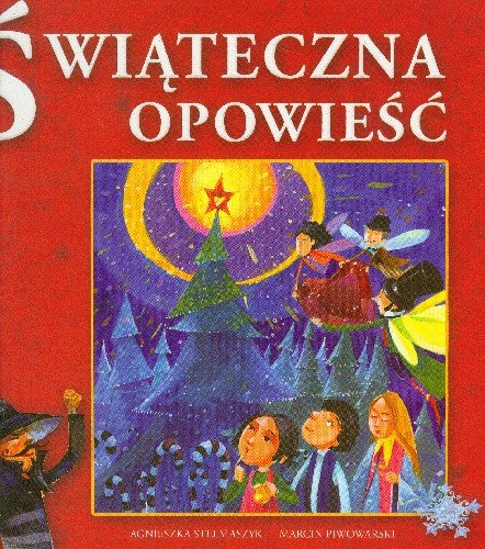 Świąteczna opowieść Stelmaszyk Agnieszka