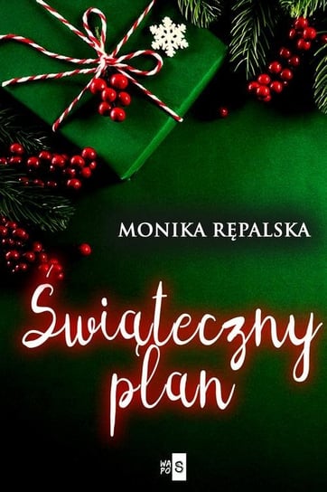 Świąteczny plan Rępalska Monika