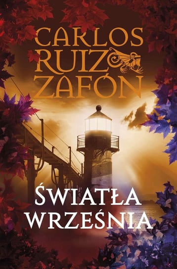 Światła września. Trylogia mgły. Tom 3 - ebook epub Zafon Carlos Ruiz