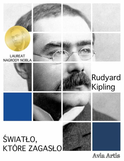 Światło, które zagasło Kipling Rudyard