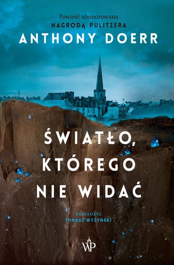 Światło, którego nie widać Doerr Anthony