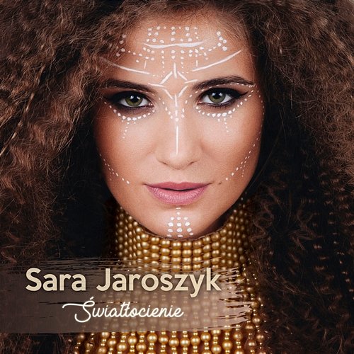 Światłocienie Sara Jaroszyk