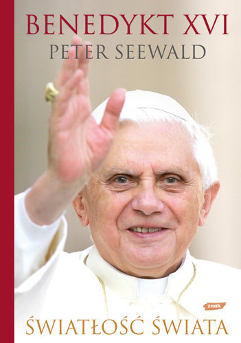 Światłość świata Benedykt XVI, Seewald Peter