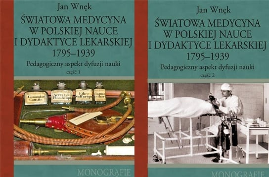 Światowa medycyna w polskiej nauce i dydaktyce.. Oficyna Wydawnicza ASPRA-JR