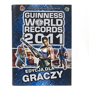 Światowe Rekordy Guinnessa 2011 Opracowanie zbiorowe