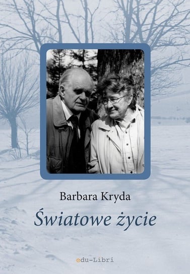 Światowe życie Kryda Barbara