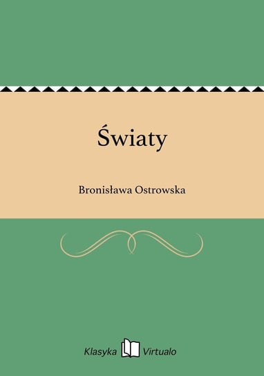 Światy Ostrowska Bronisława