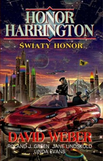 Światy Honor. Honor Harrington. Tom 2 David Weber