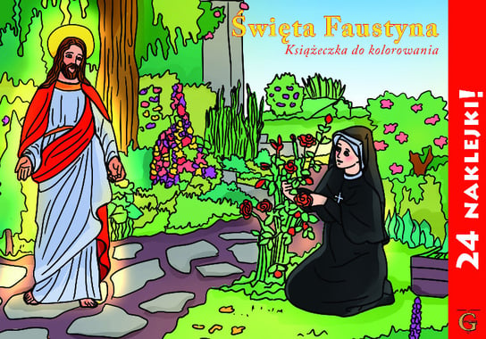 Święta Faustyna. Książeczka do kolorowania Opracowanie zbiorowe