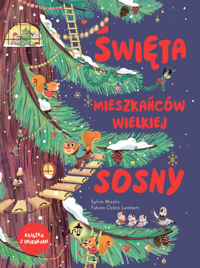 Święta mieszkańców wielkiej sosny Opracowanie zbiorowe