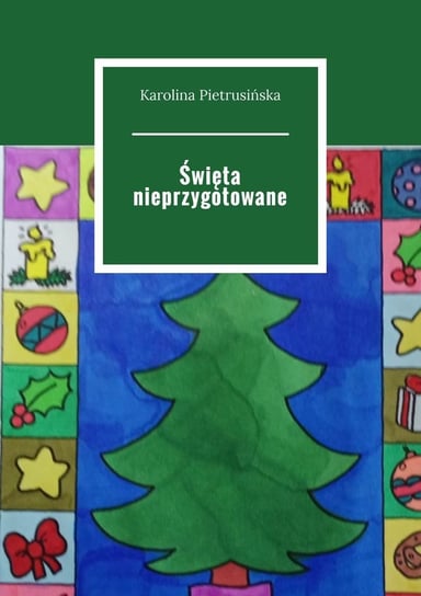 Święta nieprzygotowane Karolina Pietrusińska