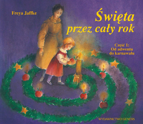Święta Przez Cały Rok. Część 1 Jaffke Freya