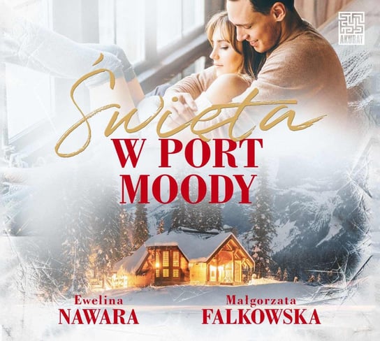 Święta w Port Moody Falkowska Małgorzata, Nawara Ewelina