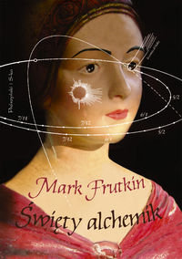 Święty alchemik Frutkin Mark