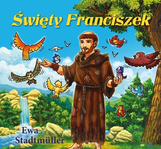 Święty Franciszek Ewa Stadtmuller