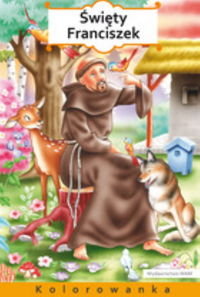 Święty Franciszek. Kolorowanka Sałamacha Przemysław