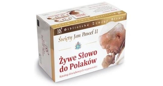 Święty Jan Paweł II.  Żywe słowo do Polaków + CD Jan Paweł II