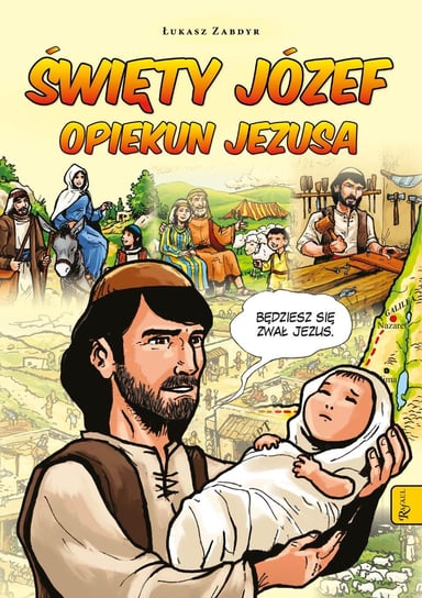 Święty Józef opiekun Jezusa. Komiks Zabdyr Łukasz