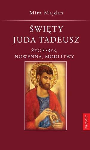 Święty Juda Tadeusz Majdan Mira