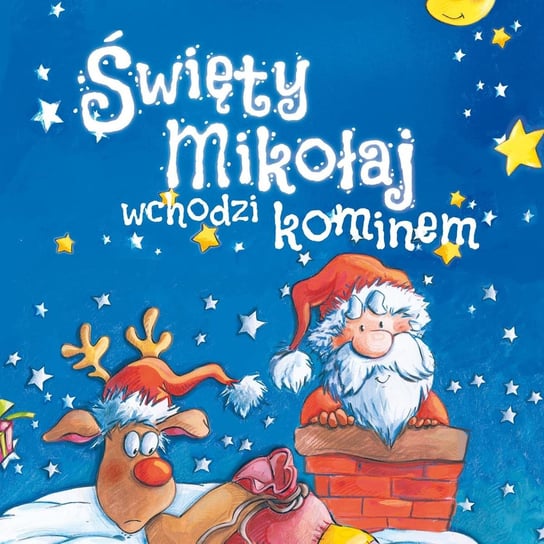 Święty Mikołaj wchodzi kominem Niemycki Mariusz