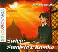 Święty Stanisław Kostka Ewa Stadtmuller