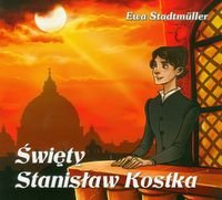 Święty Stanisław Kostka Ewa Stadtmuller