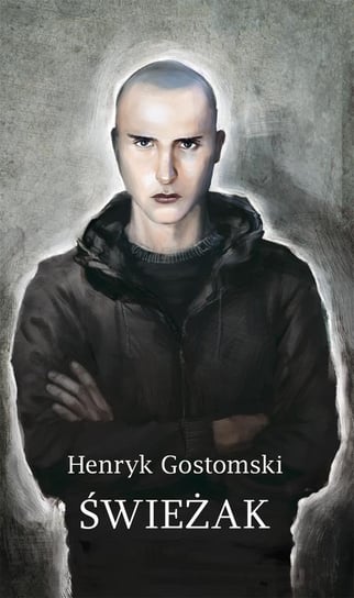 Świeżak Gostomski Henryk