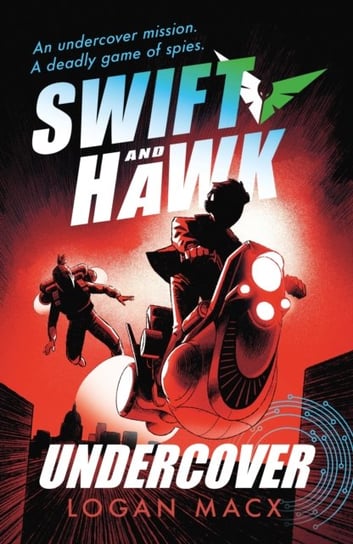 Swift and Hawk: Undercover Logan Macx