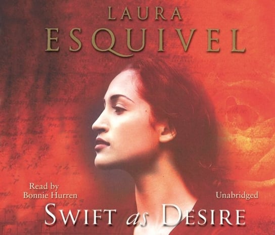 Swift As Desire Esquivel Laura