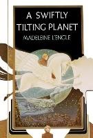 Swiftly Tilting Planet L'engle Madeleine