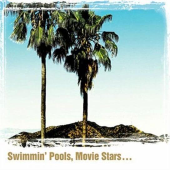 Swimmin' Pools,Movie Stars? Yoakam Dwight