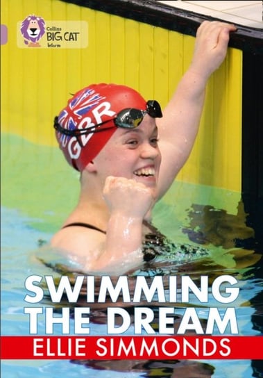 Swimming the Dream Ellie Simmonds