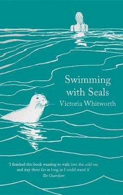 Swimming with Seals Victoria Whitworth