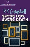 Swing Low, Swing Death Campbell R. T.