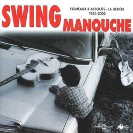 Swing Manouche 1933-2003 Various Artists