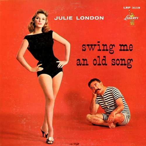 Swing Me An Old Song Julie London