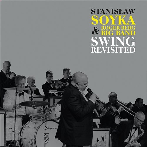 Swing Revisited Stanislaw Soyka, Roger Berg Big Band