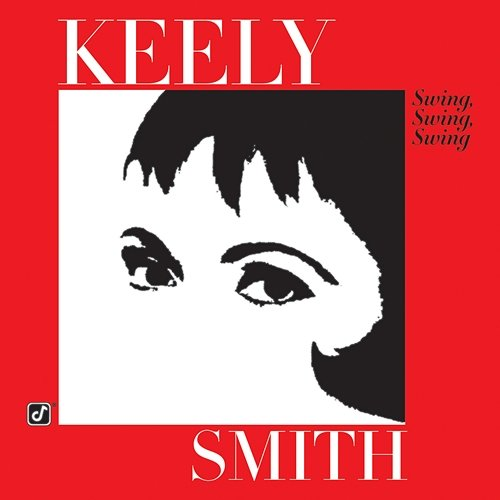 Swing, Swing, Swing Keely Smith