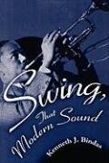 Swing, That Modern Sound Bindas Kenneth J.