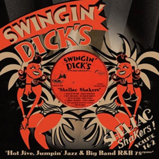 Swingin' Dick's And Shellac Shakers! Various Artists