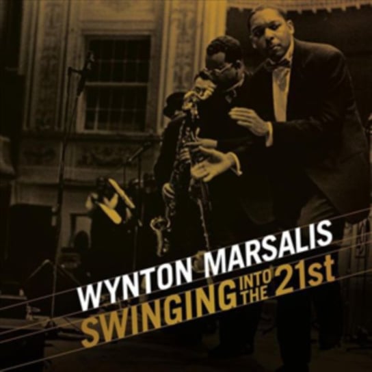 Swingin Into The 21st Marsalis Wynton