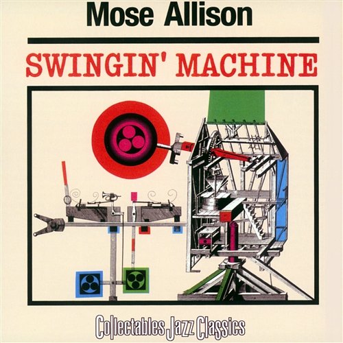 Swingin' Machine Mose Allison