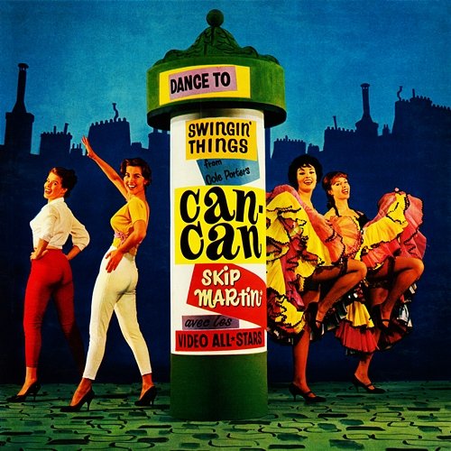 Swingin' Things from Can-Can Skip Martin & The Video All-Stars