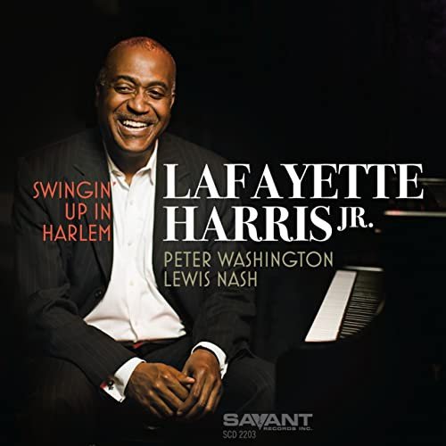 Swingin' Up In Harlem Lafayette Harris Jr.