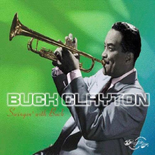 Swingin' With Buck Buck Clayton